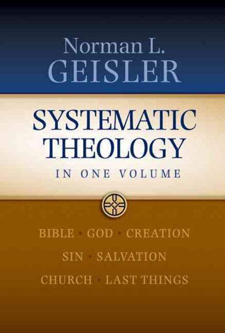 Systematic theology : in one volume