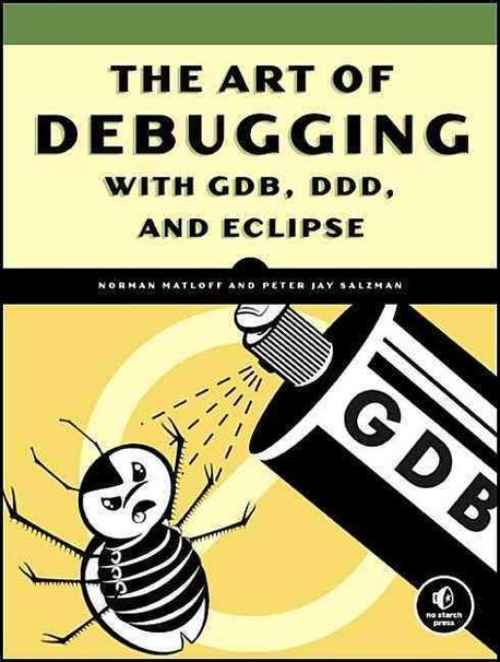 The Art of Debugging with GDB and DDD