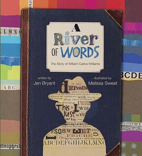 (A) river of words : the story of William Carlos Williams