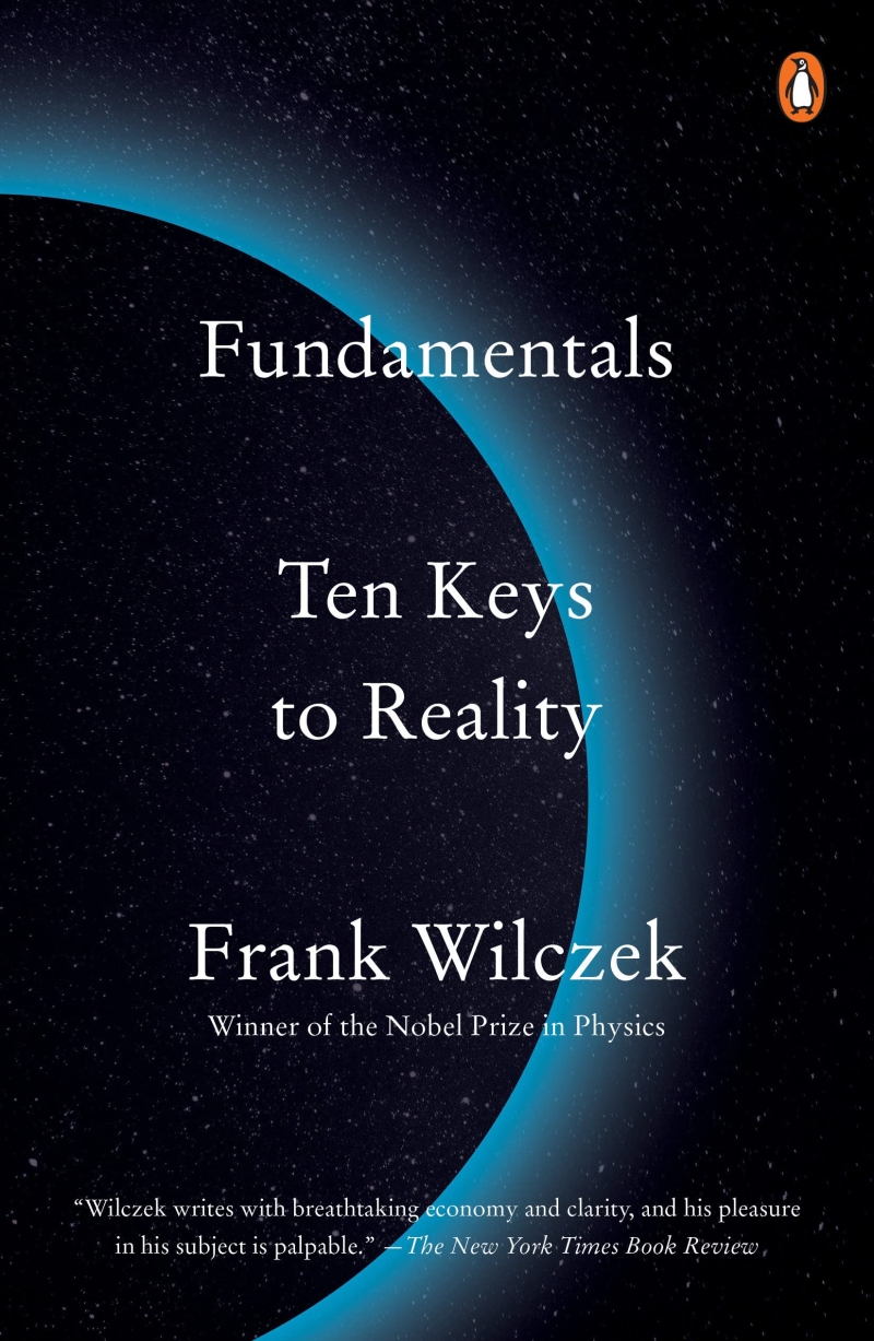 Fundamentals: ten keys to reality