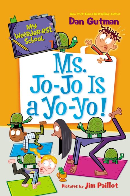 My Weirder-est School #07 : Ms. Jo-Jo Is a Yo-Yo! (Ms. Jo-Jo Is a Yo-Yo!)
