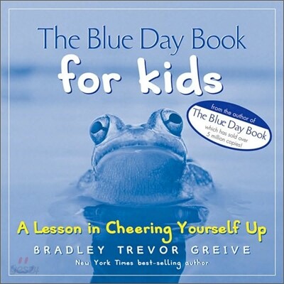 The Blue Day Book for Kids (A Lesson in Cheering Yourself Up)