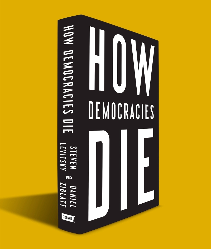 How Democracies Die Paperback