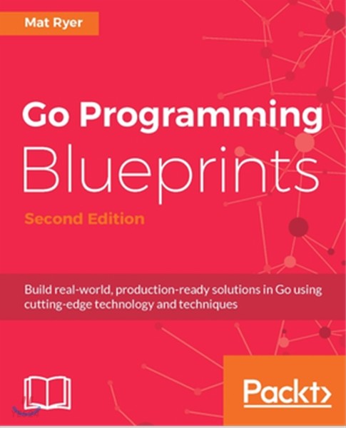 Go Programming Blueprints, 2/E