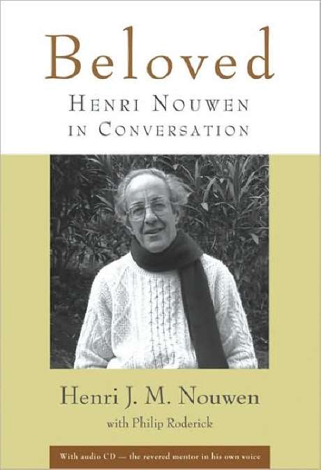 Beloved : Henri Nouwen in conversation