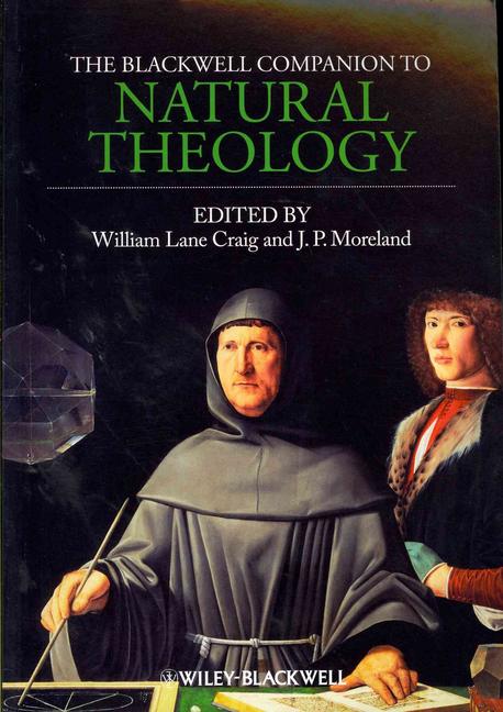 The Blackwell companion to natural theology