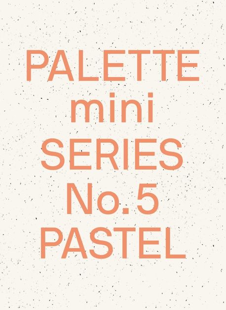 Palette Mini 05: Pastel: New Light-Toned Graphics (New light-toned graphics)