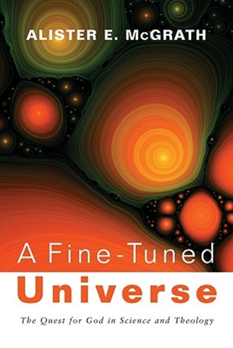 A fine-tuned universe  : the quest for God in science and theology