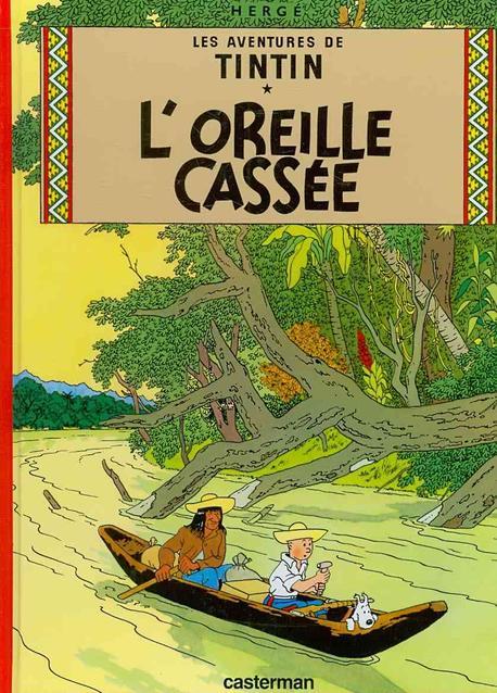 Oreille Cassee (Serie Les Aventures de Tintin) (French)