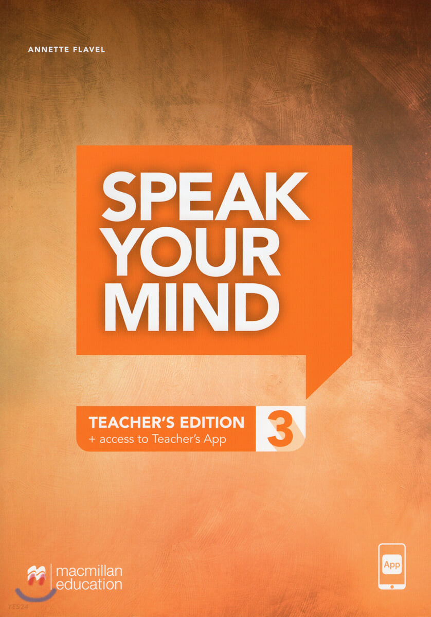 Speak Your Mind Level 3 Teacher’s Edition + access to Teacher’s App