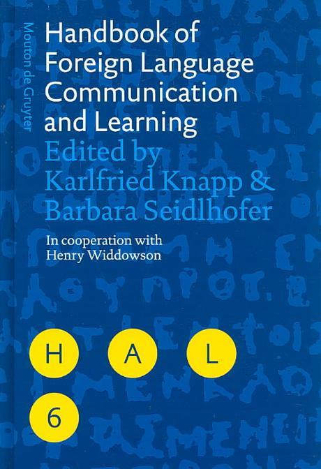 Handbook of foreign language communication and learning / edited by Karlfried Knapp, Barba...