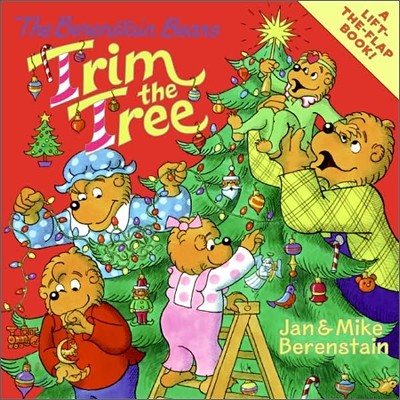 (The Berenstain Bears) Trim the Tree