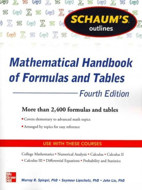 Schaum’s Outline of Mathematical Handbook of Formulas and Tables Paperback