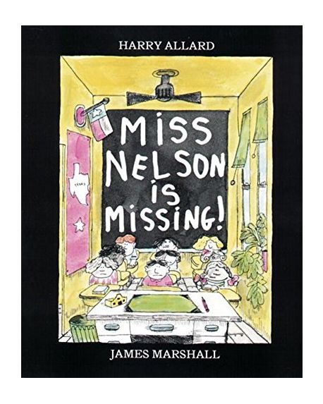 MISS NELSON IS MISSING