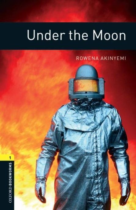 Under the Moon / Rowena Akinyemi.