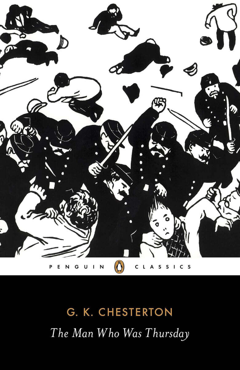 The Man Who Was Thursday (Penguin Classics) (A Nightmare)