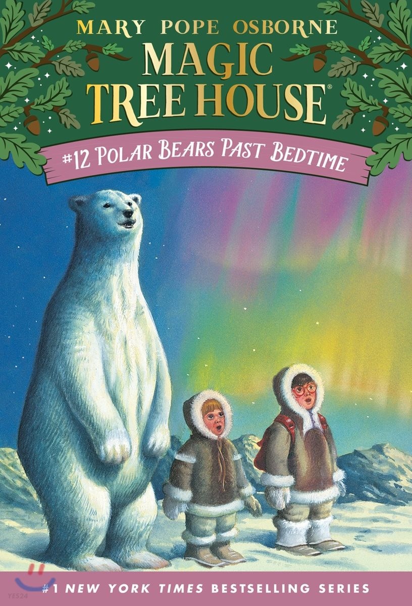 (Magic Tree House #12) Polar Bears Past Bedtime