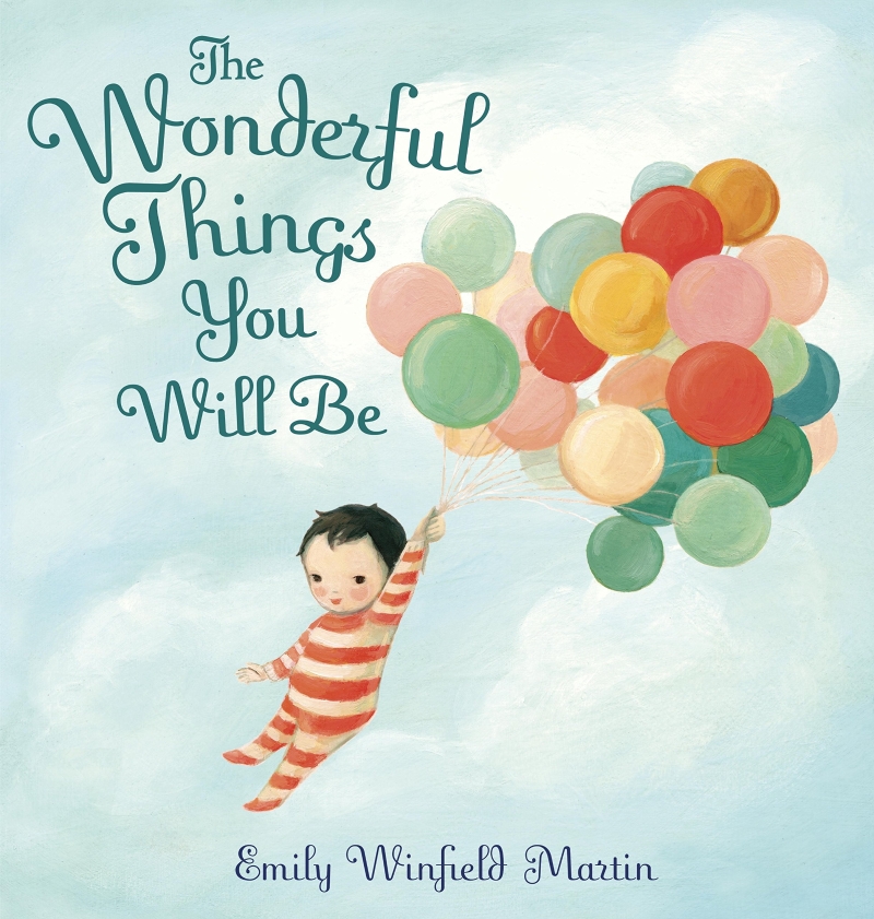 (The)wonderful things you will be