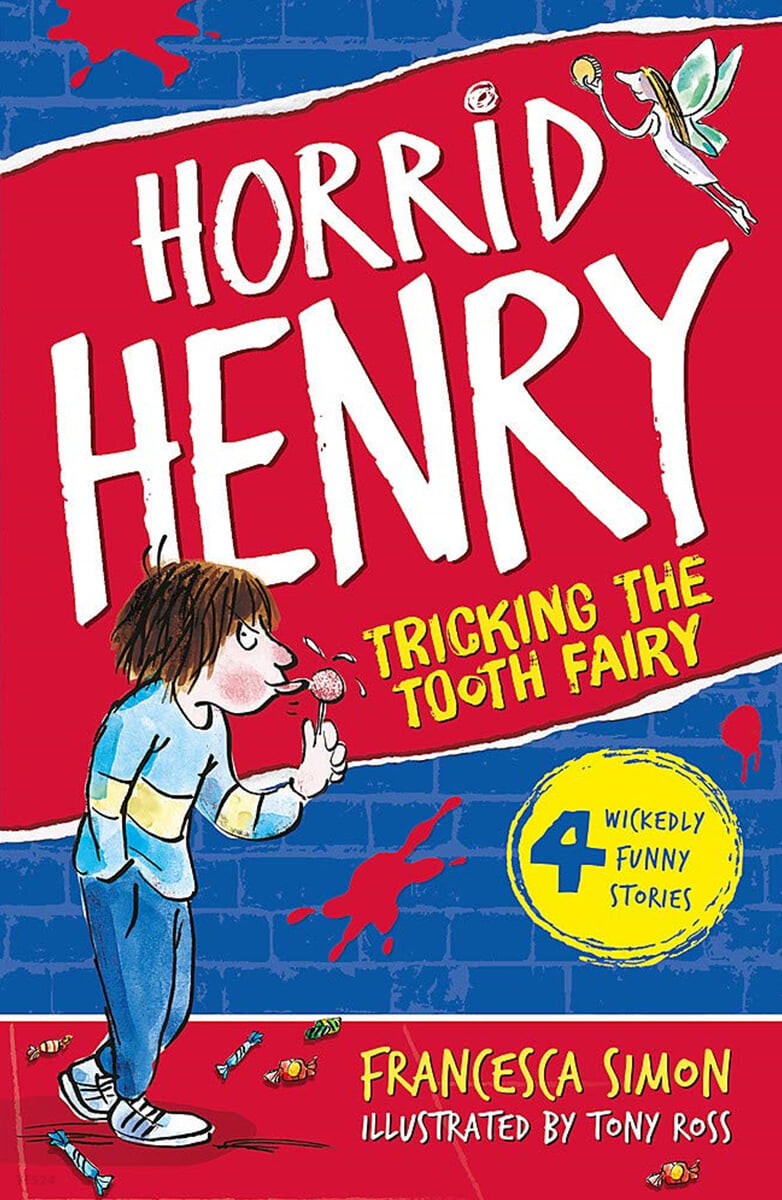 Horrid Henry and the Tricks the Tooth Fairy