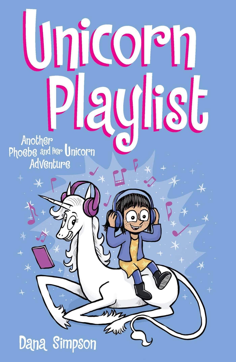 Unicorn playlist : another Phoebe and her unicorn adventure