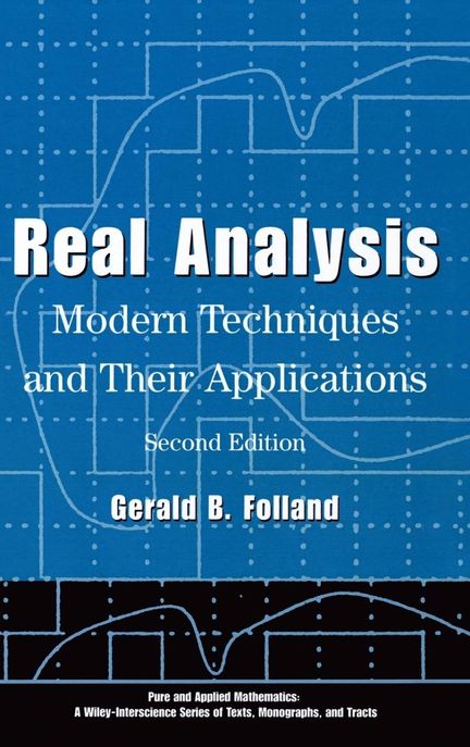 Real Analysis, 2/E (Modern Techniques and Their Applications)