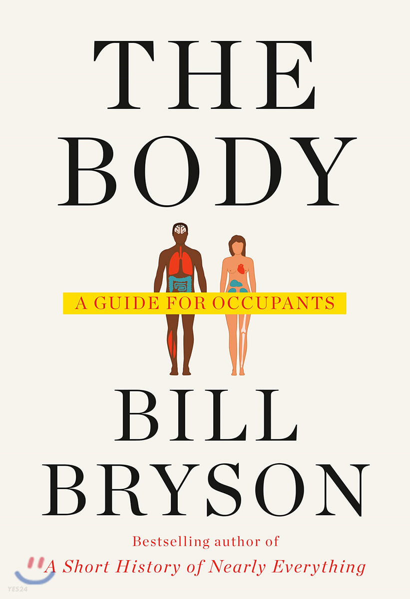 The Body (A Guide for Occupants)