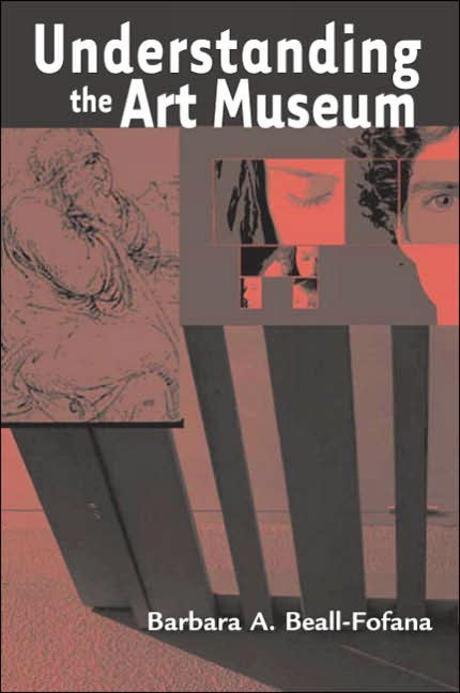 Understanding the Art Museum 반양장