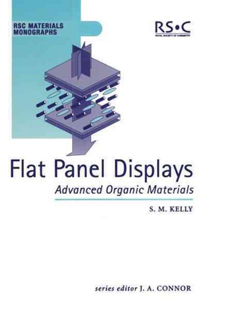 Flat Panel Displays: Advanced Organic Materials (Advanced Organic Materials)