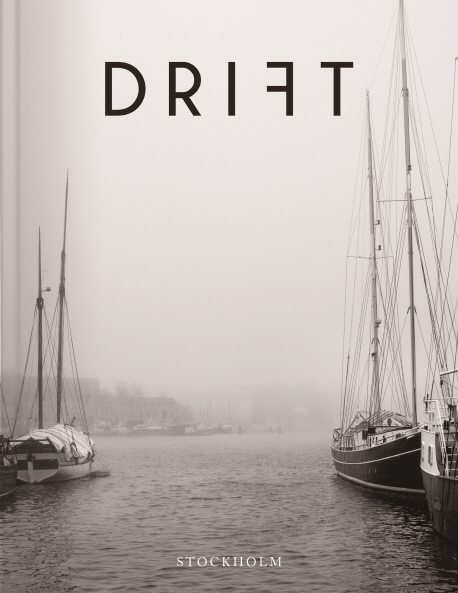 Drift. vol.4 : Stockholm / [드리프트 편] ; 허선영 옮김.