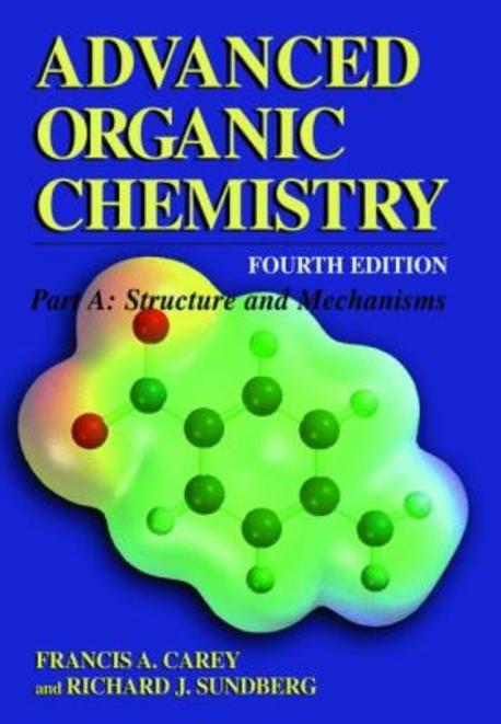 Advanced Organic Chemistry, 4/e Paperback