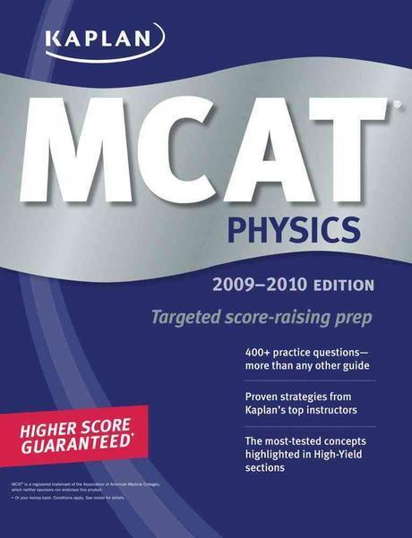 Kaplan MCAT Physics 2009-2010
