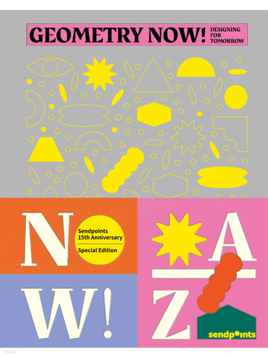 Geometry Now! : Designing for Tomorrow