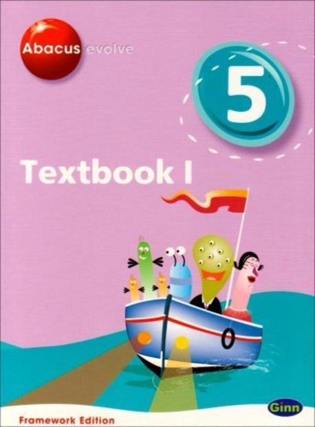 Abacus Evolve Framework Edition Year 5/P6: Textbook 1