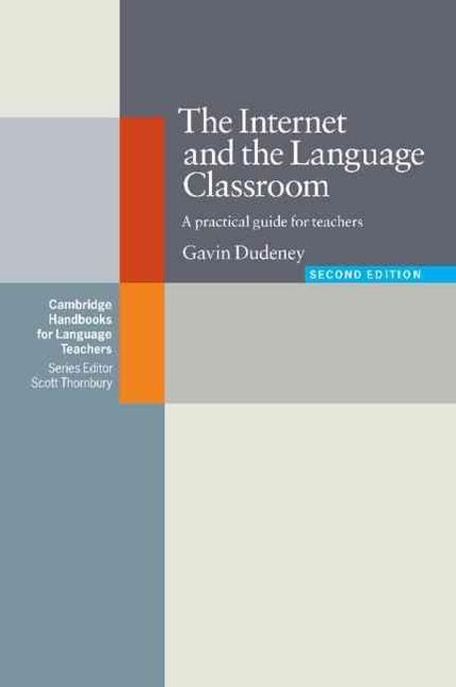 (The)internet and the language classroom / Gavin Dudeney