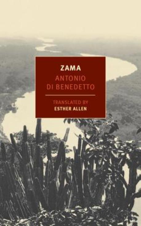 Zama / edited by Antonio di Benedetto