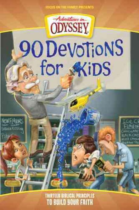 90 Devotions for Kids (Biblical Principles to Build Your Faith)