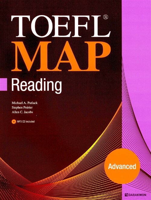 TOEFL map  : Reading :advanced / Michael A. Putlack  ; Stephen Poirier  ; Allen C. Jacobs ...