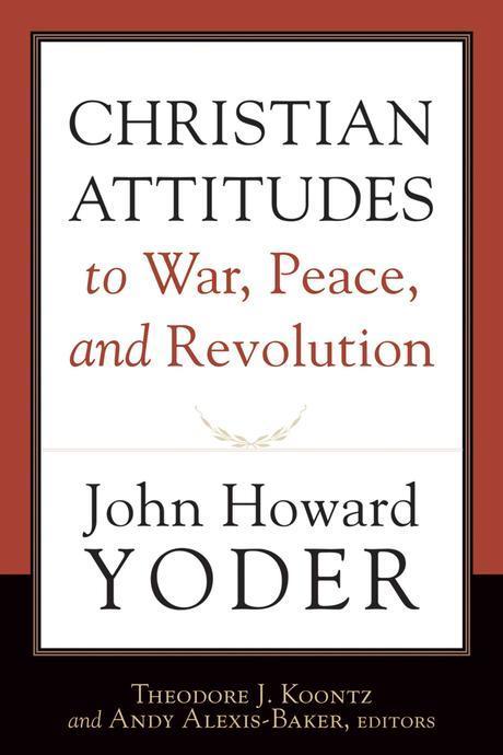 Christian Attitudes to War, Peace, and Revolution 반양장