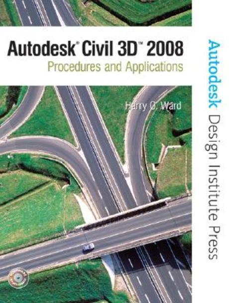 AutoCAD Civil 3D 2008 : Procedures and Applications 반양장