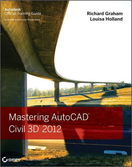 Mastering AutoCAD Civil 3D 2012 Paperback