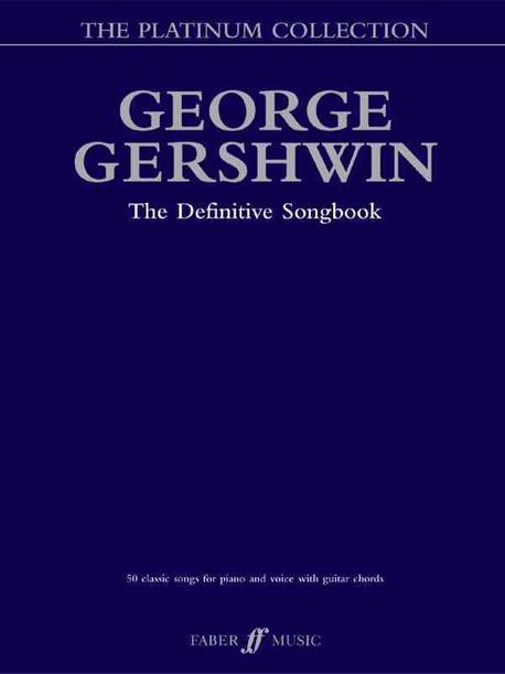 George Gershwin Platinum Collection 반양장 (The Definitive Songbook)