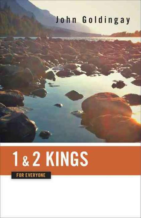 1 and 2 Kings for everyone / by John Goldingay