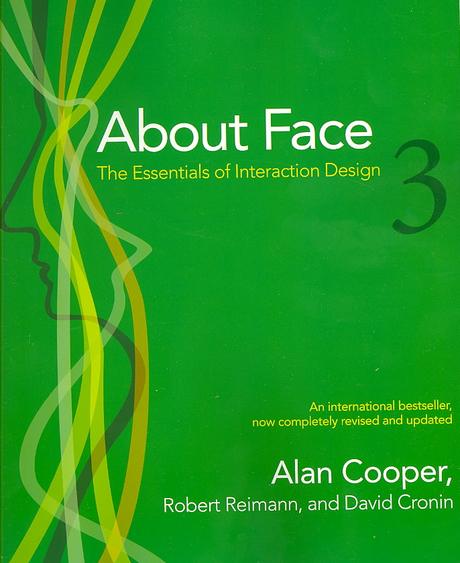 About face 3  : the essentials of interaction design