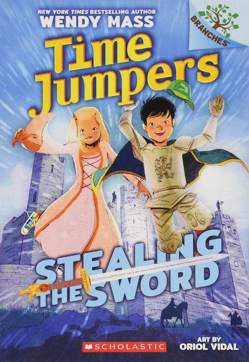 Time Jumpers #1: Stealing the Sword (A Branches Book) (A Branches Book (Time Jumpers #1))