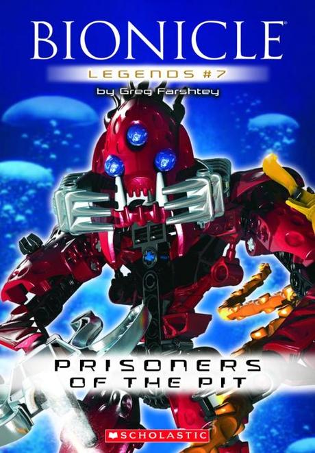 Bionicle Legends #7 : Prisoners of the Pit