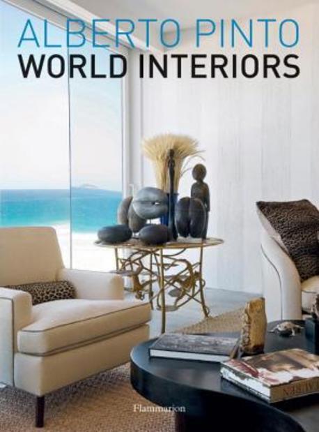 Alberto Pinto : World interiors