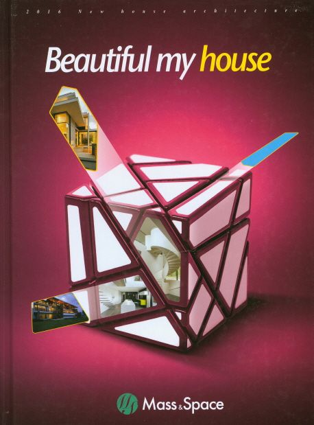 Beautiful my house