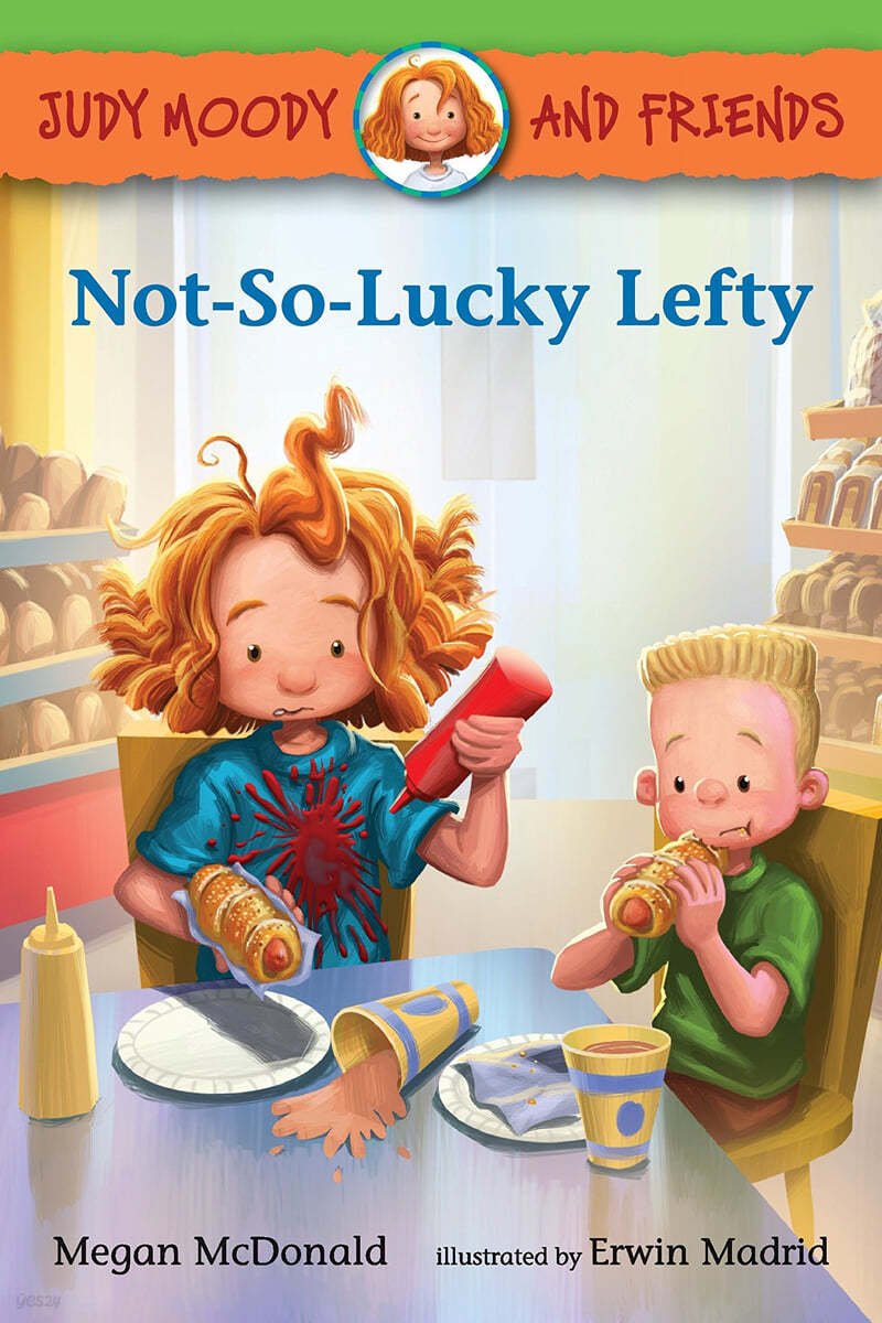 Judy Moody and Friends #10 : Not-So-Lucky Lefty (Not-So-Lucky Lefty)