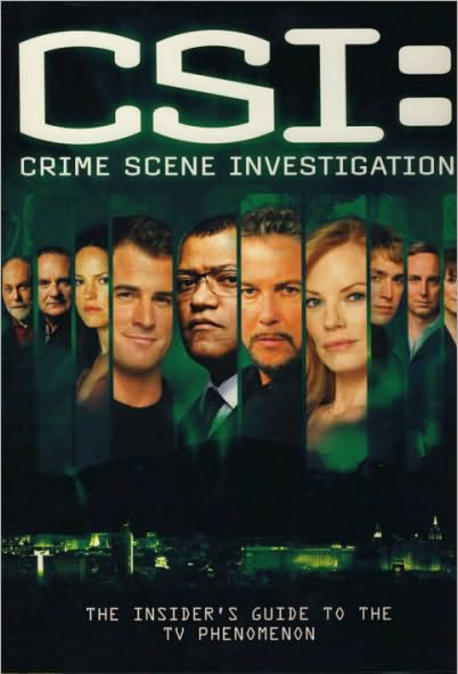 CSI (Crime Scene Investigation: The Insider’s Guide to the TV Phenomenon)