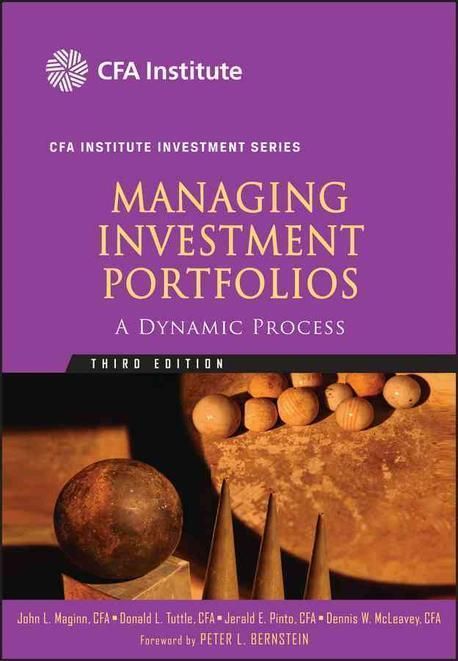 Managing investment portfolios : a dynamic process